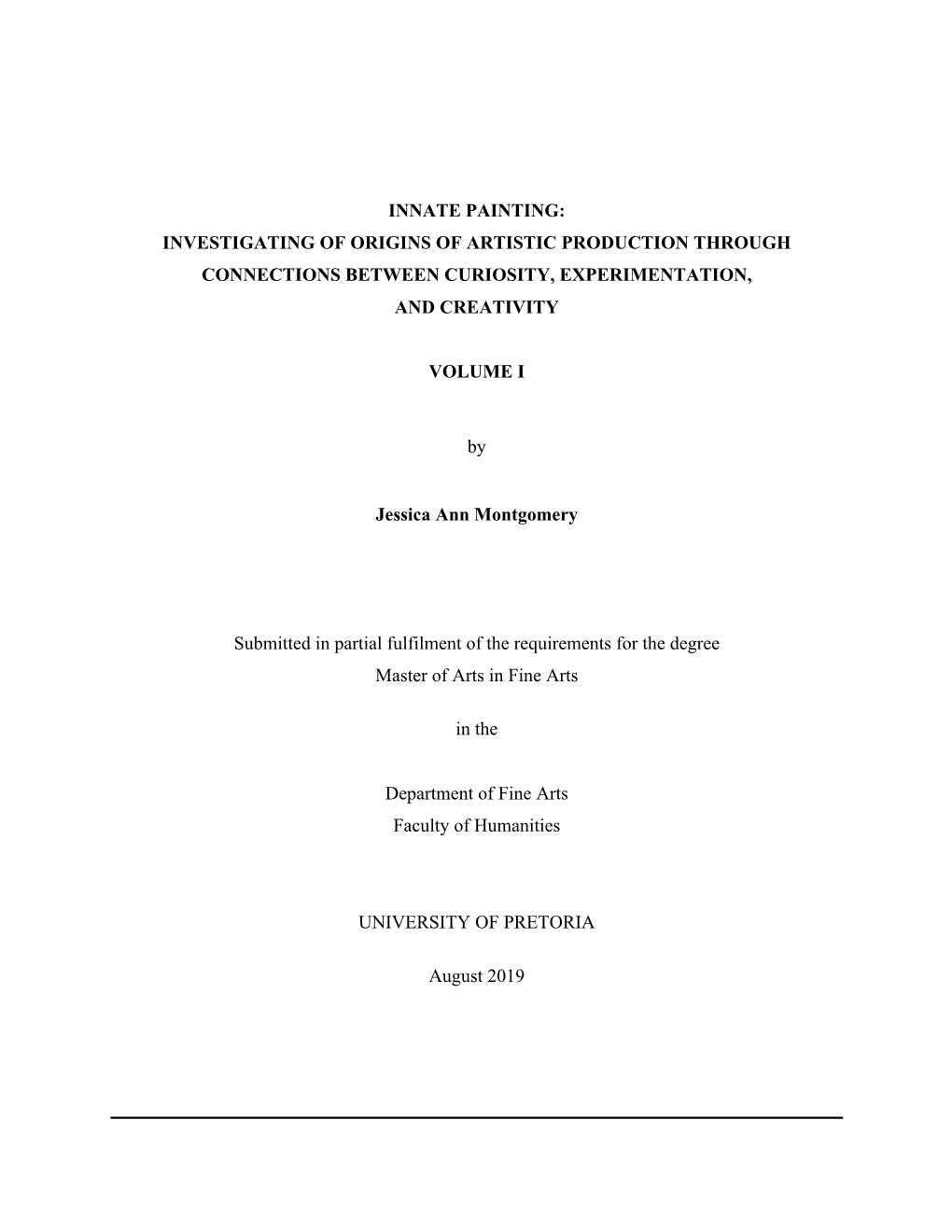 Innate Painting: Investigating of Origins of Artistic Production Through Connections Between Curiosity, Experimentation, and Creativity