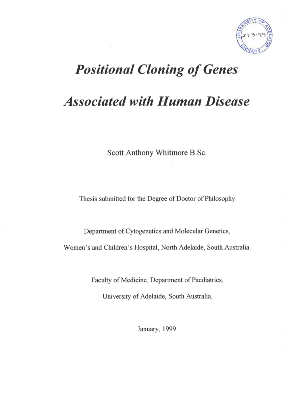 Positional Cloning of Genes Associated with Human Disease