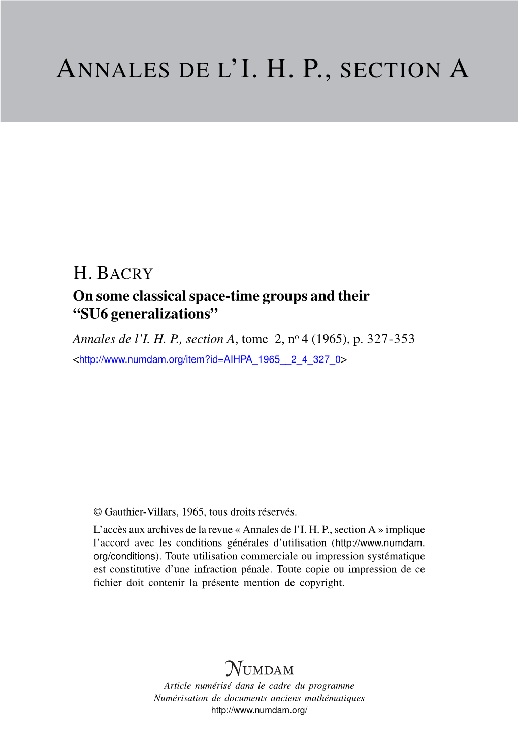 On Some Classical Space-Time Groups and Their “SU6 Generalizations” Annales De L’I