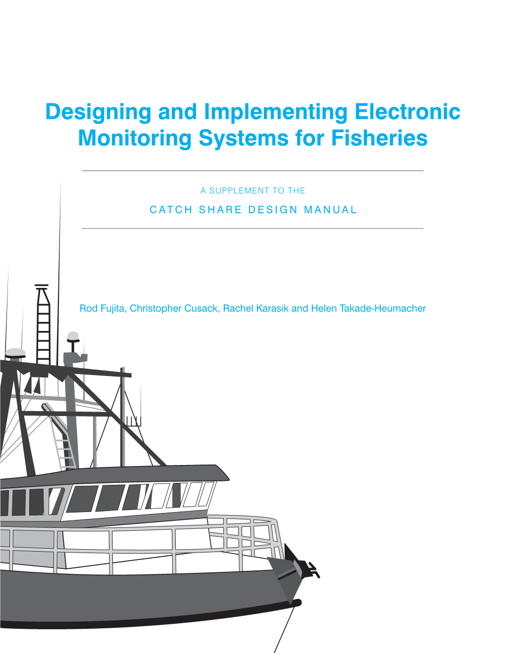 Designing and Implementing Electronic Monitoring Systems for Fisheries