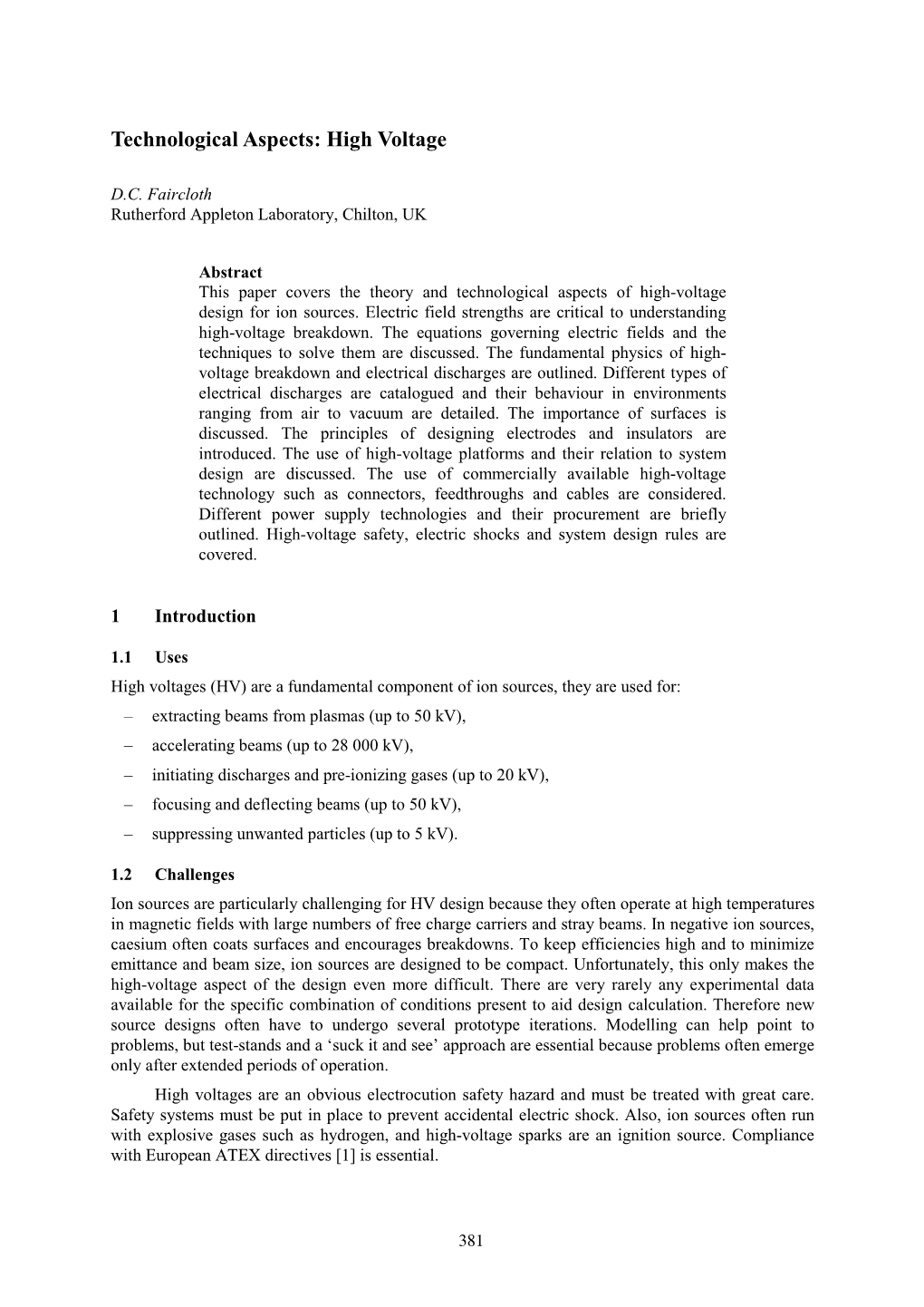 Technological Aspects: High Voltage