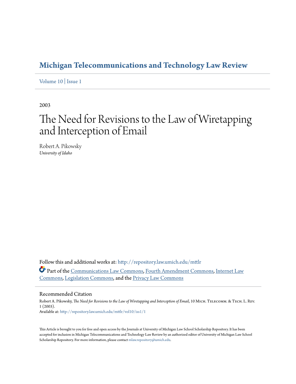 The Need for Revisions to the Law of Wiretapping and Interception of Email, 10 Mich