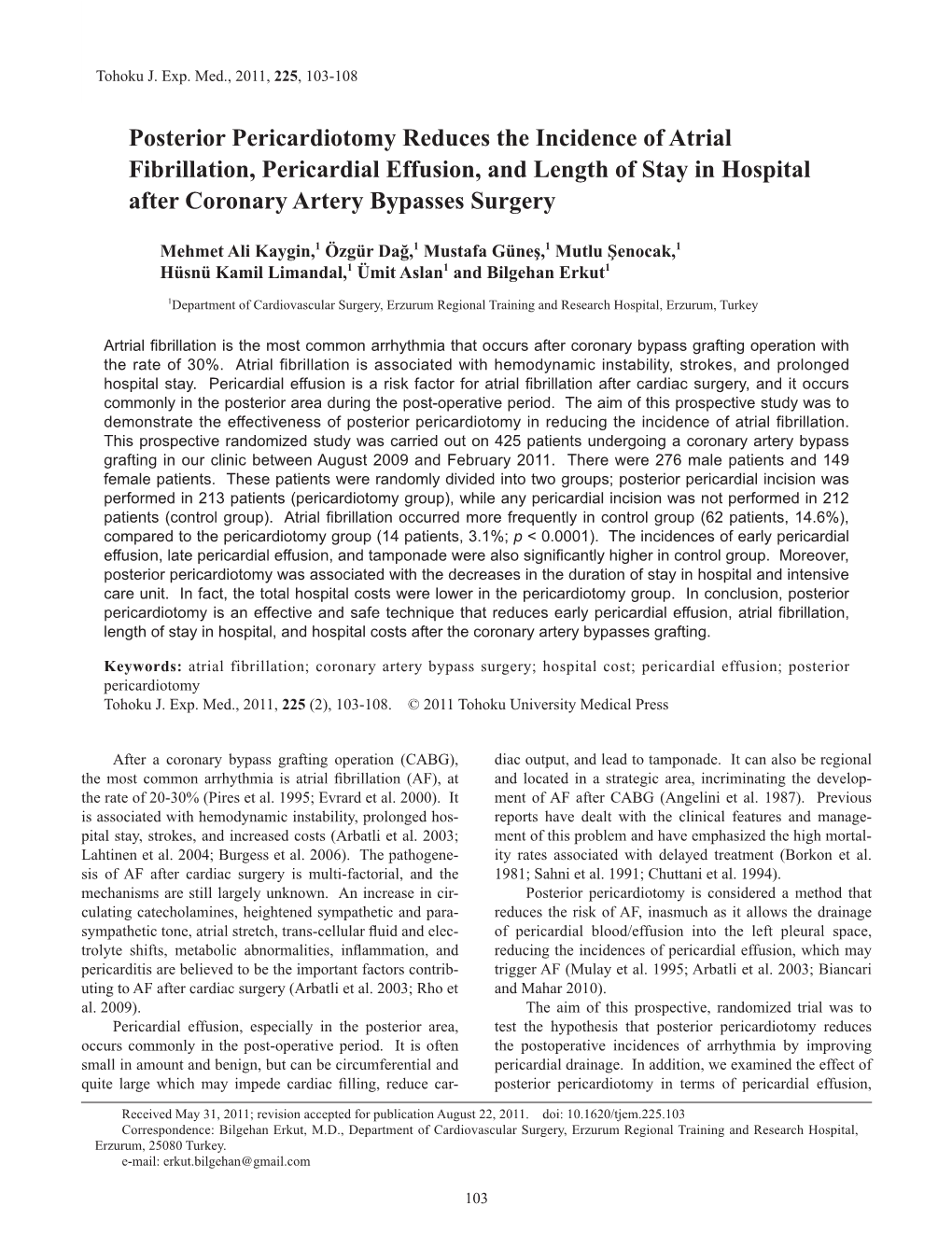 Posterior Pericardiotomy Reduces the Incidence of Atrial Fibrillation, Pericardial Effusion, and Length of Stay in Hospital After Coronary Artery Bypasses Surgery