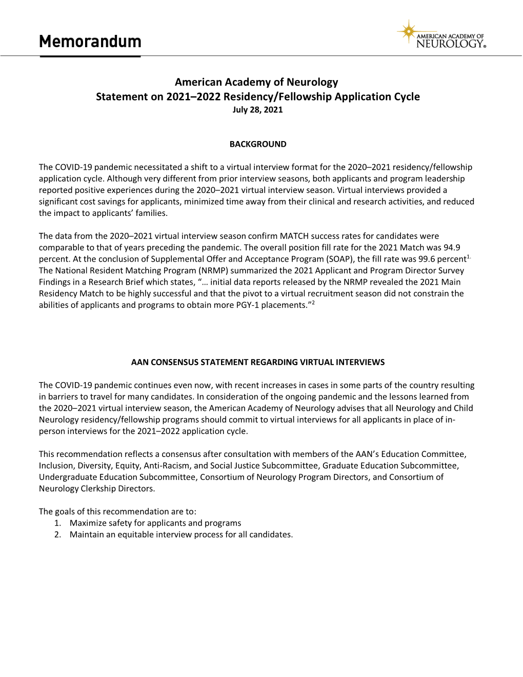 American Academy of Neurology Statement on 2021–2022 Residency/Fellowship Application Cycle July 28, 2021