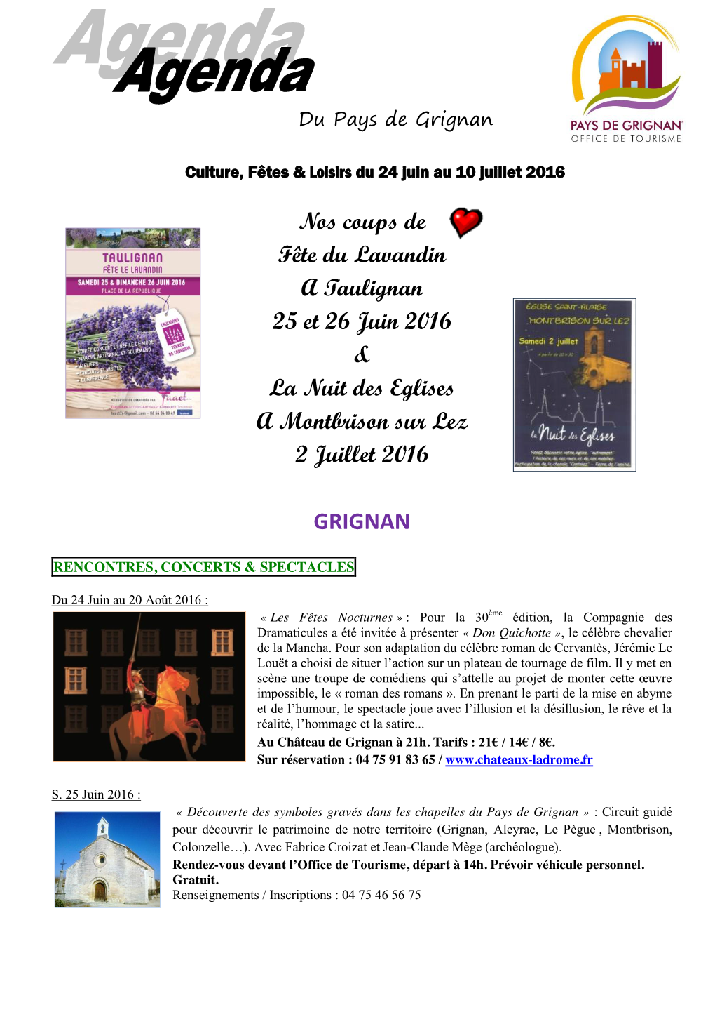 Nos Coups De Fête Du Lavandin a Taulignan 25 Et 26 Juin 2016 & La