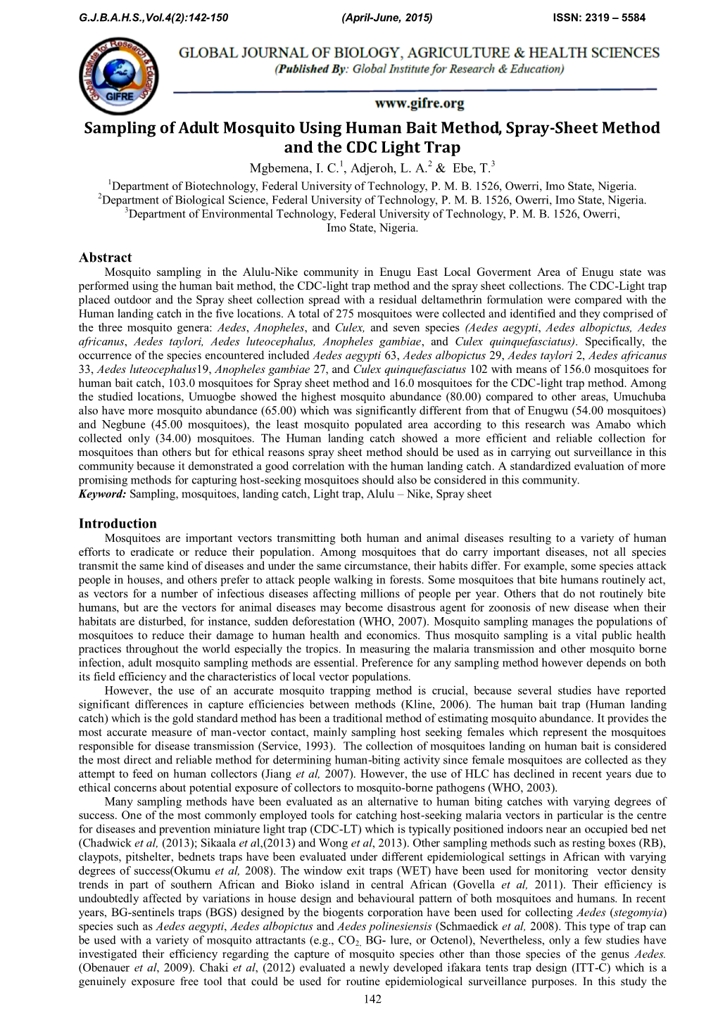 Sampling of Adult Mosquito Using Human Bait Method, Spray-Sheet Method and the CDC Light Trap Mgbemena, I