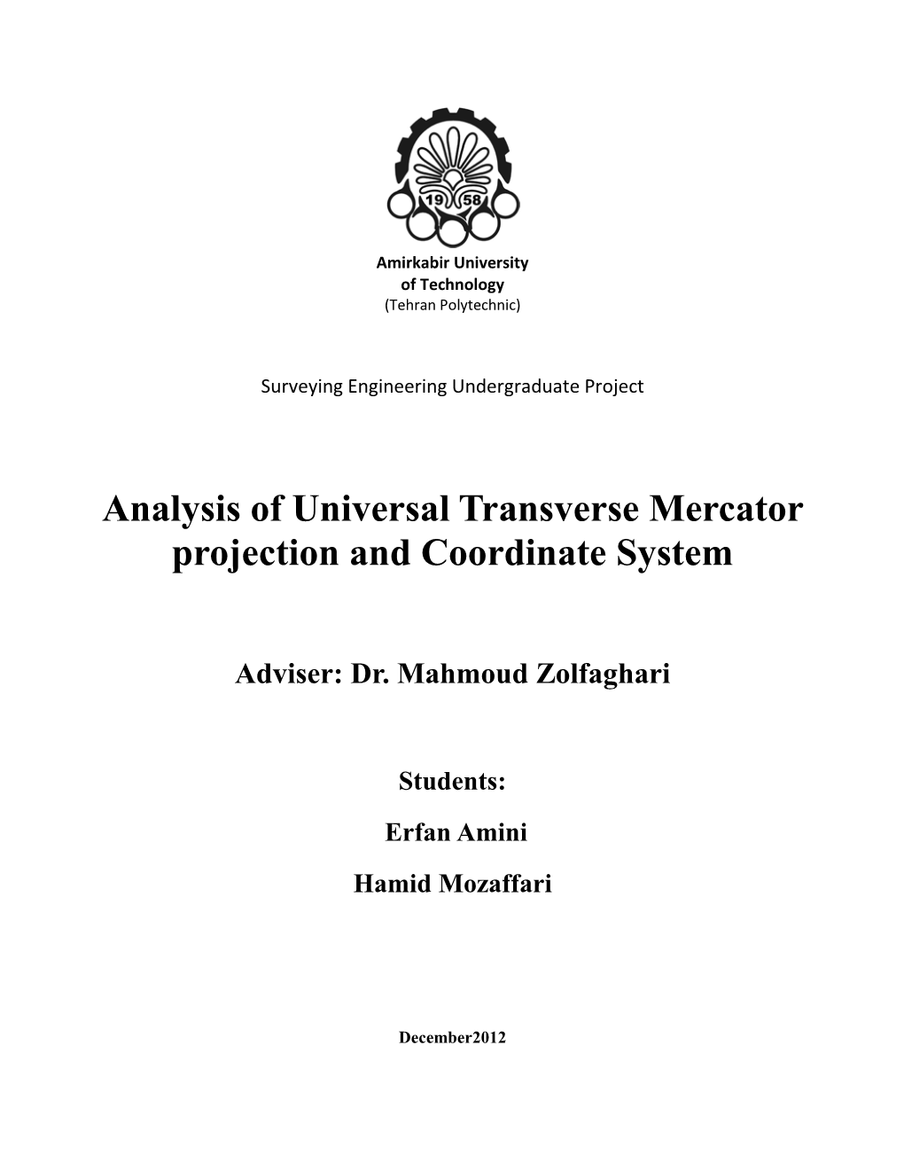 Analysis of Universal Transverse Mercator Projection and Coordinate System
