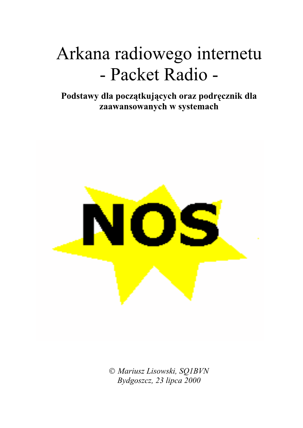 Arkana Radiowego Internetu – Packet Radio V1.6