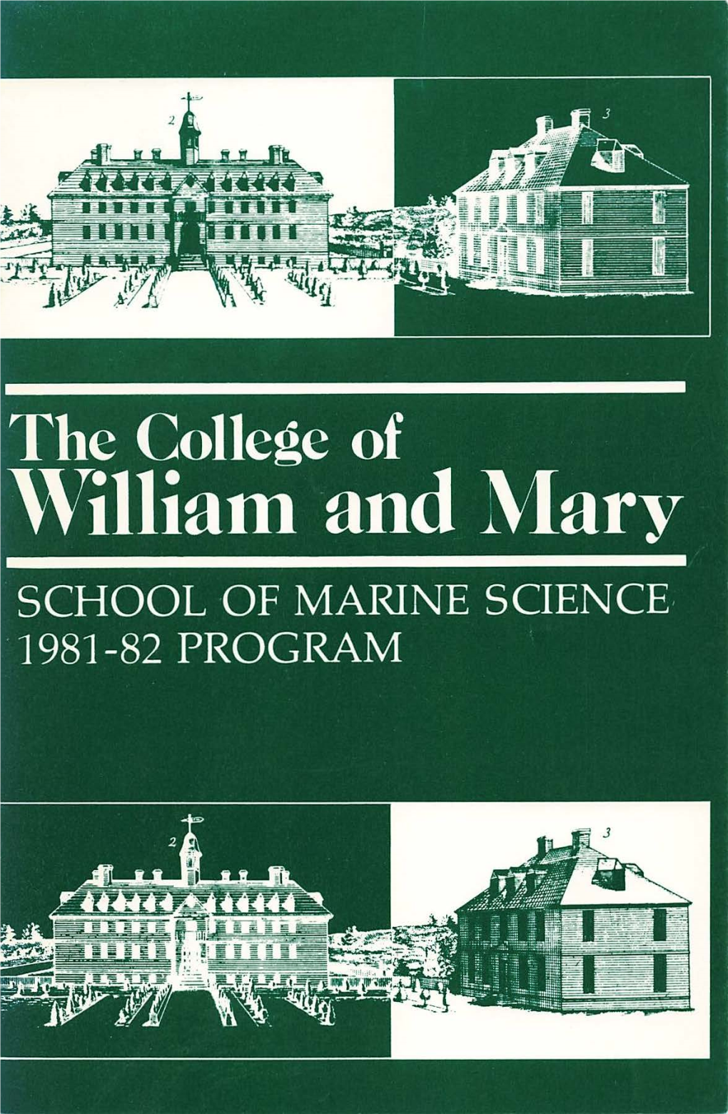 The College of William and Mary SCHOOL of MARINE SOENCE 1981-82 PROGRAM