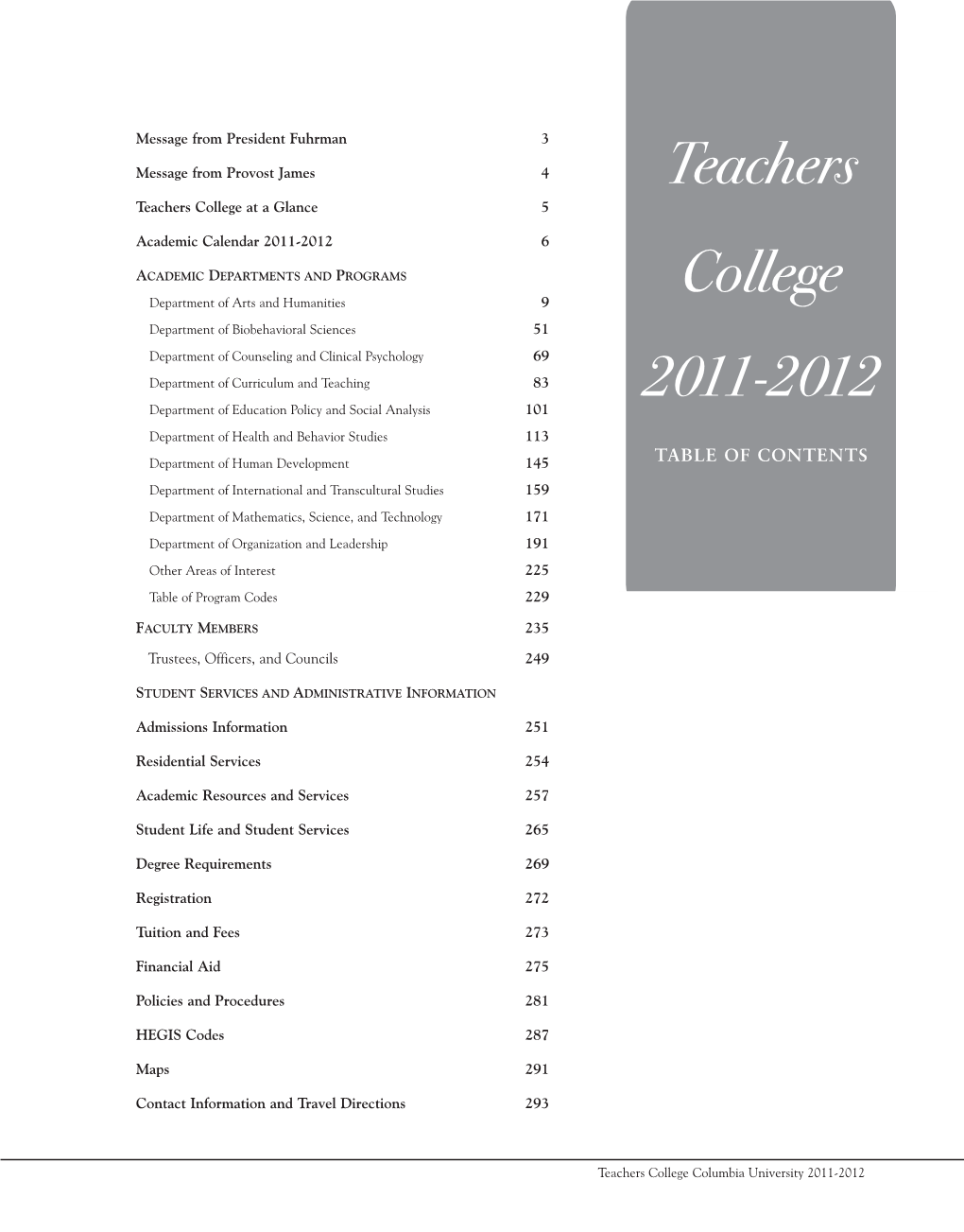 Teachers College at a Glance 5