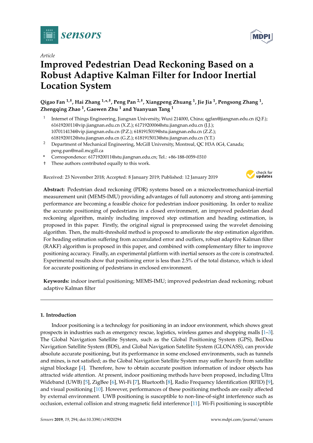 Improved Pedestrian Dead Reckoning Based on a Robust Adaptive Kalman Filter for Indoor Inertial Location System