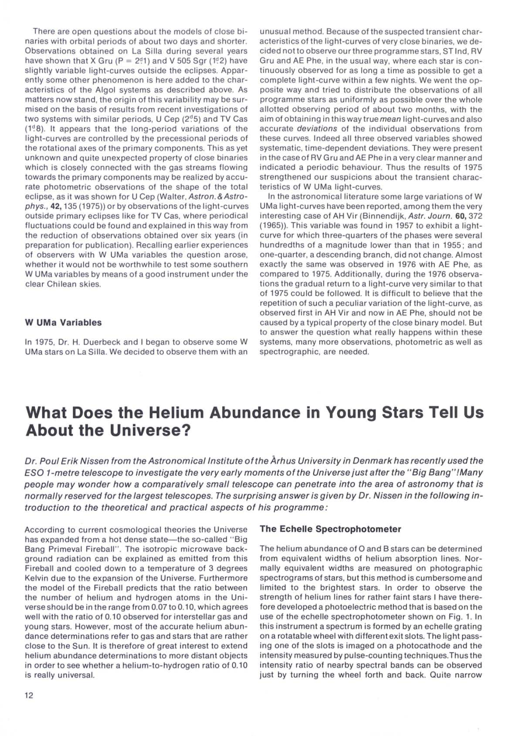 What Does the Helium Abundance in Young Stars Tell Us About the Universe?