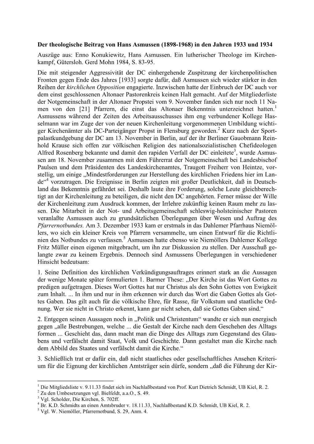 Der Theologische Beitrag Von Hans Asmussen (1898-1968) in Den Jahren 1933 Und 1934 Auszüge Aus: Enno Konukiewitz, Hans Asmussen