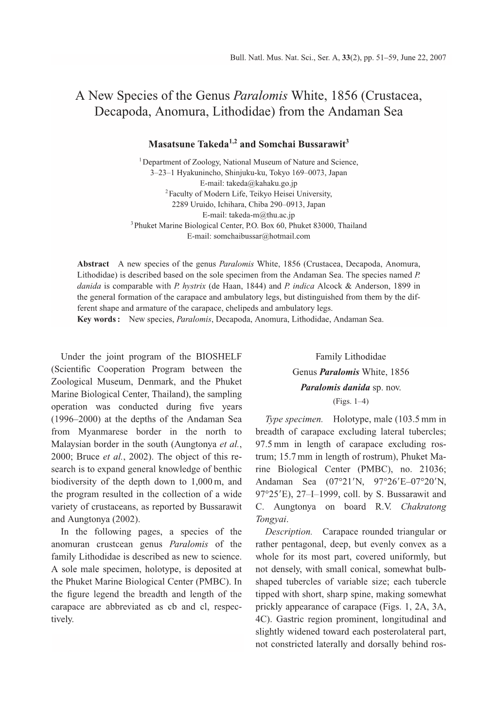 A New Species of the Genus Paralomis White, 1856 (Crustacea, Decapoda, Anomura, Lithodidae) from the Andaman Sea