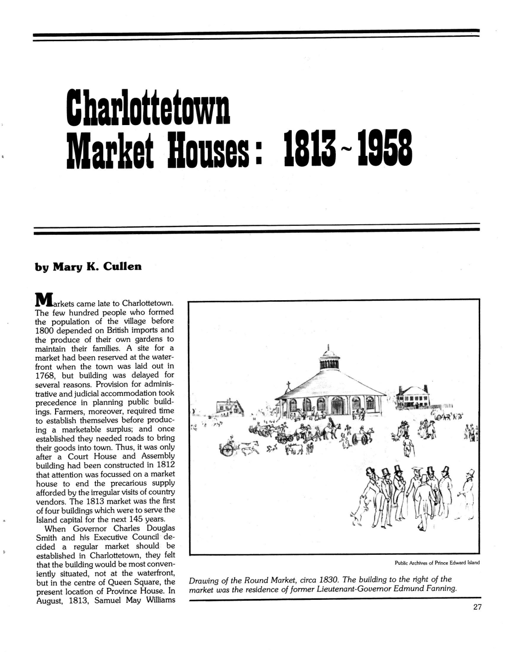 Charlottetown Market Louses: 1813 ~ 1958