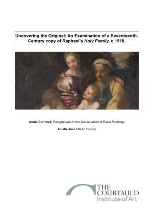 An Examination of a Seventeenth- Century Copy of Raphael’S Holy Family, C.1518
