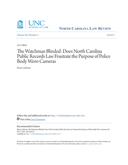 The Watchman Blinded: Does North Carolina Public Records Law Frustrate the Purpose of Police Body Worn Cameras, 94 N.C