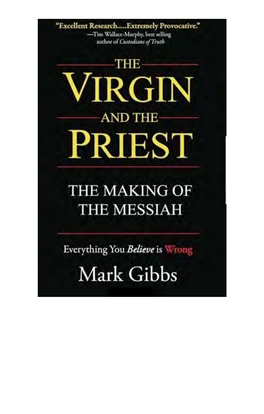 The Virgin and the Priest: the Making of the Messiah