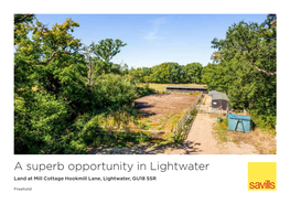 A Superb Opportunity in Lightwater Land at Mill Cottage Hookmill Lane, Lightwater, GU18 5SR