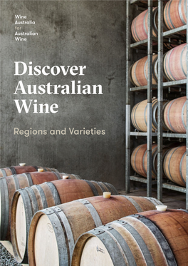 Discover Australian Wine – Regions and Varieties