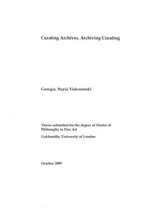 Curating Archives, Archiving Curating