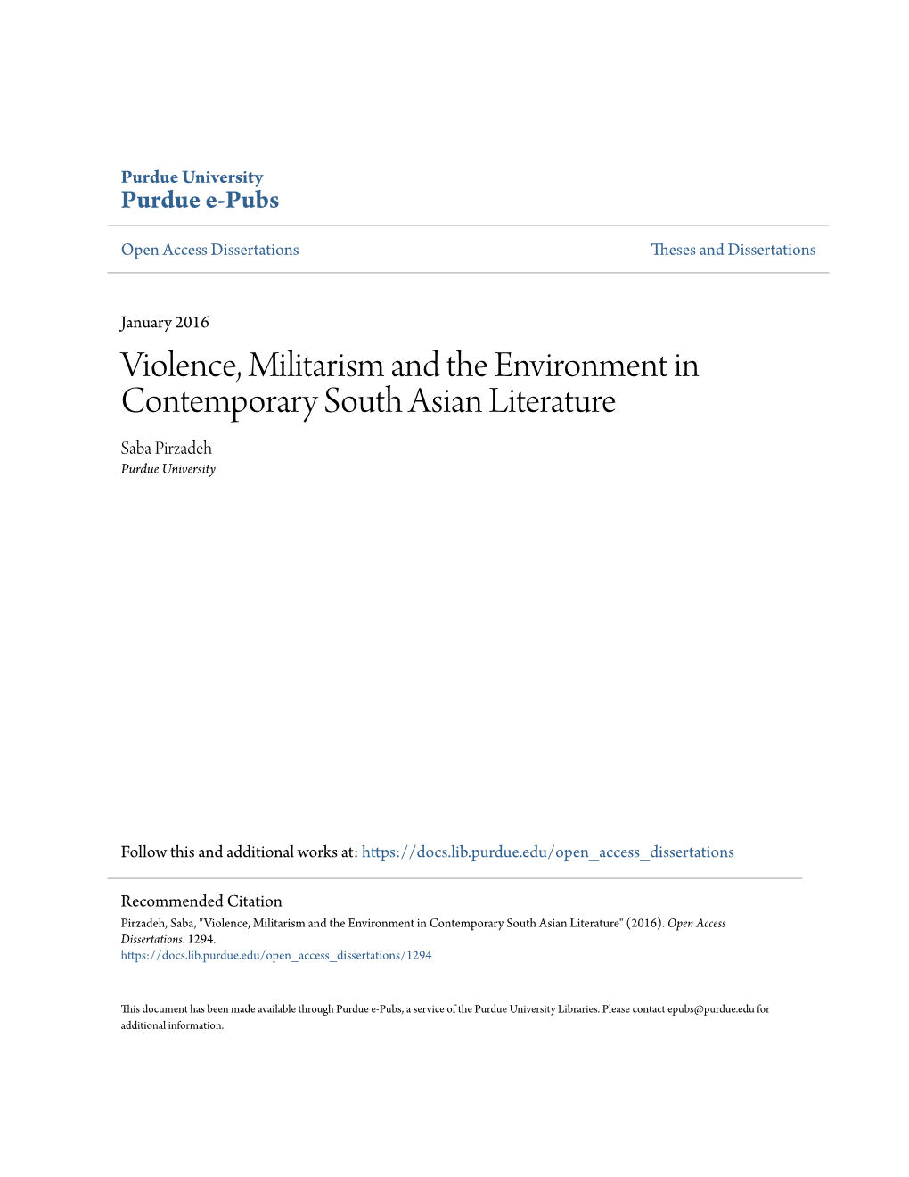 Violence, Militarism and the Environment in Contemporary South Asian Literature Saba Pirzadeh Purdue University