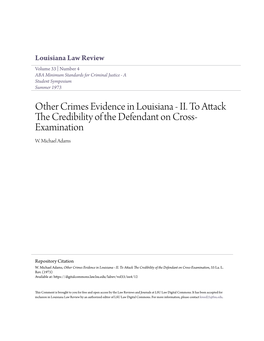 II. to Attack the Credibility of the Defendant on Cross-Examination, 33 La