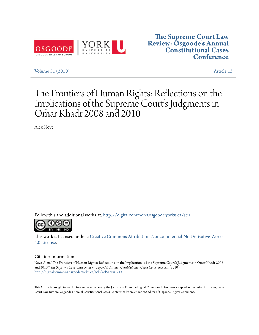 The Frontiers of Human Rights: Reflections on the Implications of the Supreme Court’S Judgments in Omar Khadr 2008 and 2010