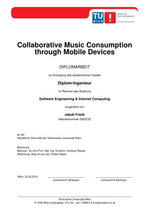 Collaborative Music Consumption Through Mobile Devices