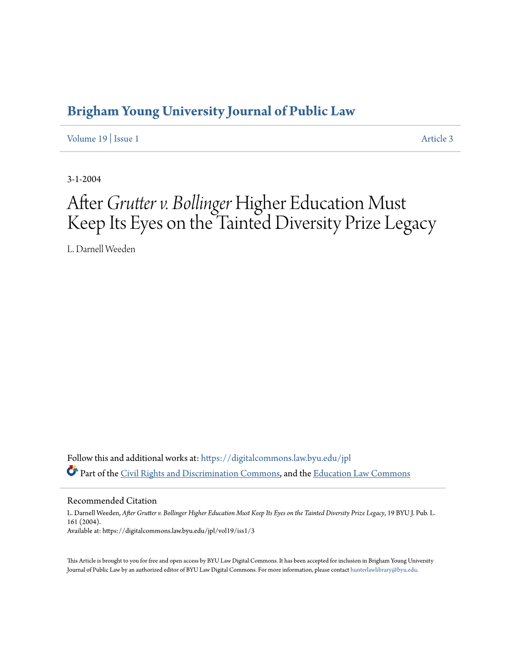 After Grutter V. Bollinger Higher Education Must Keep Its Eyes on the Tainted Diversity Prize Legacy L
