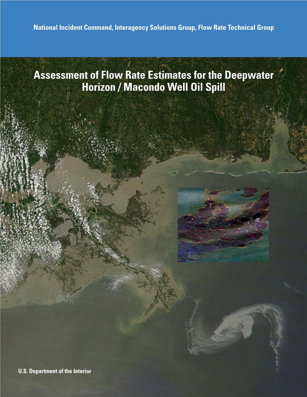 Assessment of Flow Rate Estimates for the Deepwater Horizon / Macondo Well Oil Spill