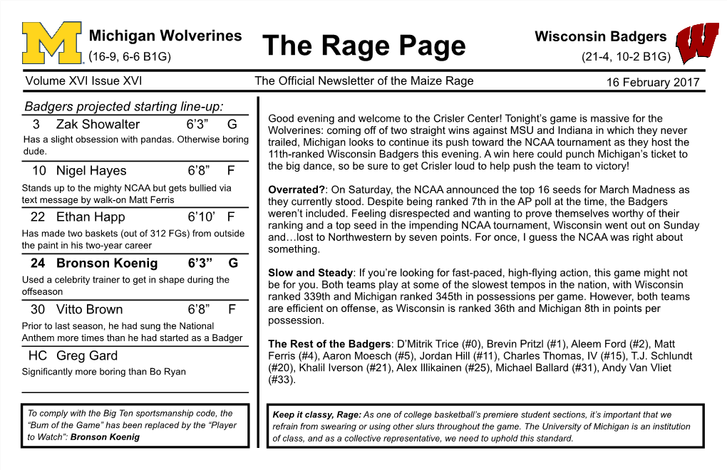 Wisconsin Badgers (16-9, 6-6 B1G) the Rage Page (21-4, 10-2 B1G)