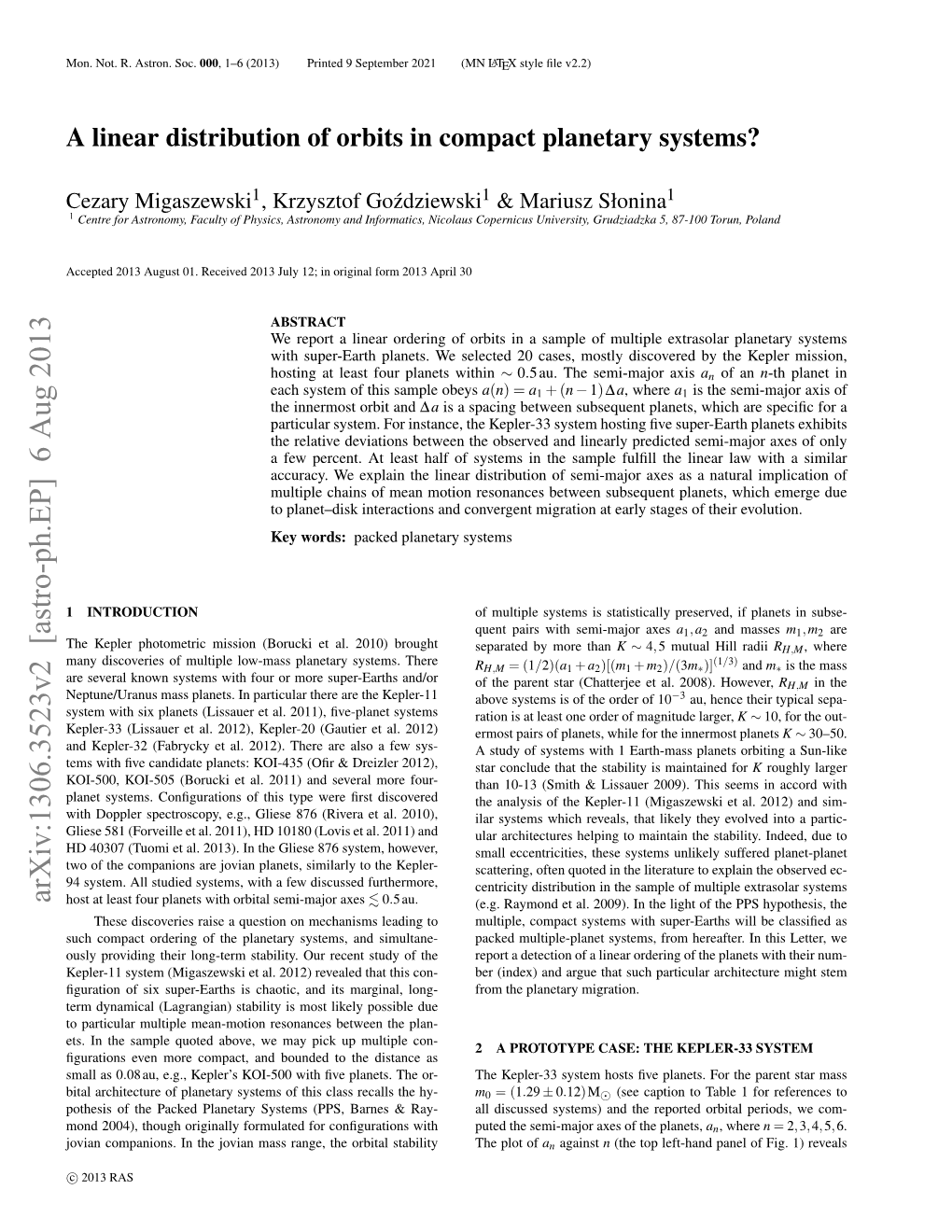 A Linear Distribution of Orbits in Compact Planetary Systems?