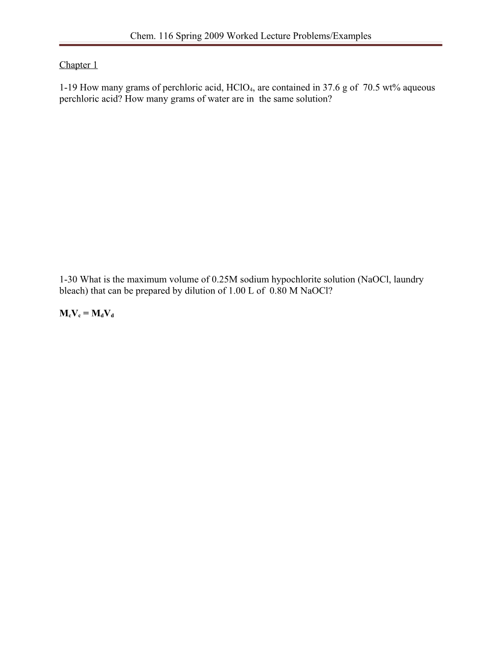 Chem. 116 Spring 2009 Worked Lecture Problems/Examples