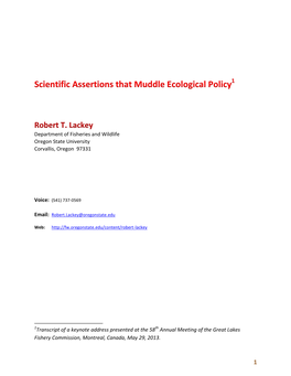 Scientific Assertions That Muddle Ecological Policy1