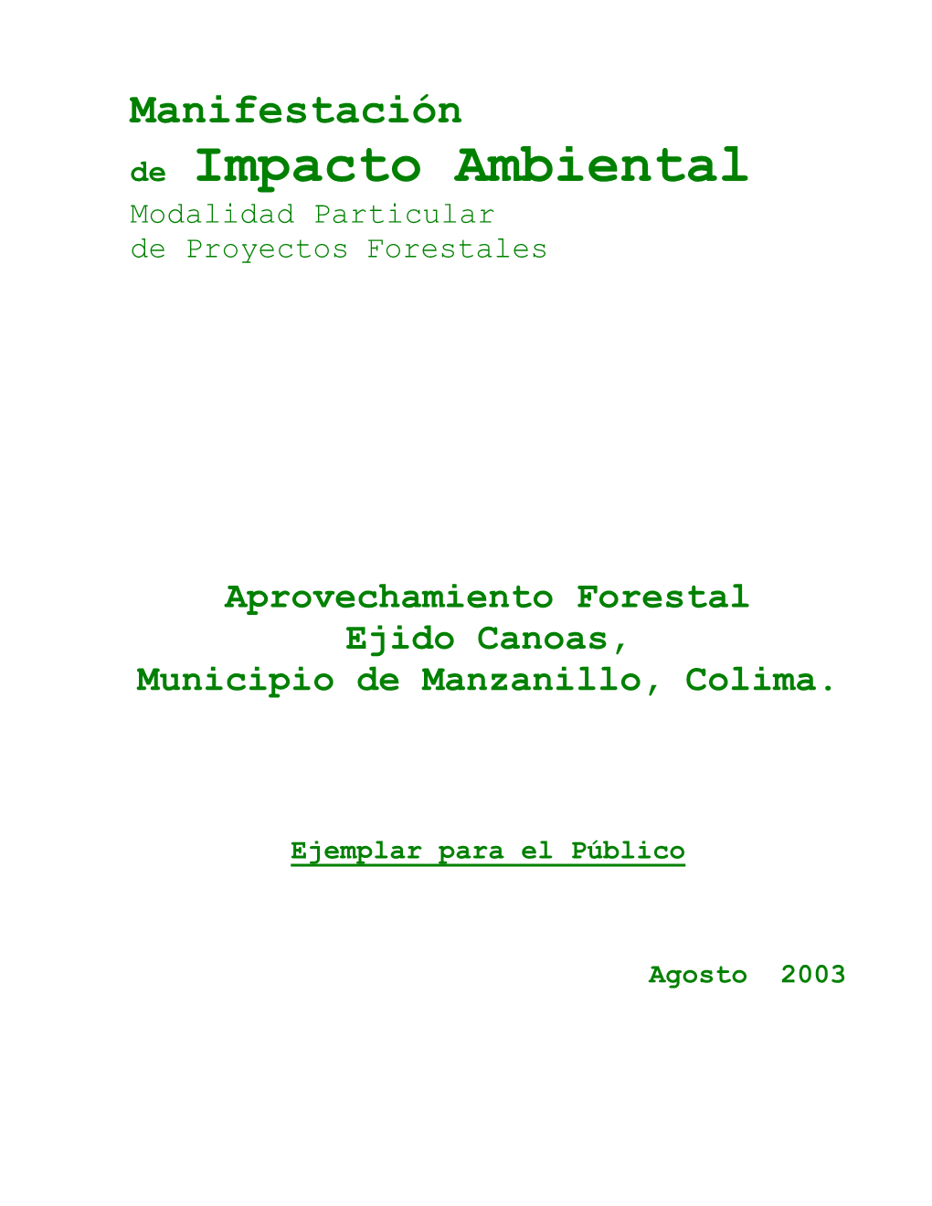 Aprovechamiento Forestal En Terrenos Del Ejido Canoas “