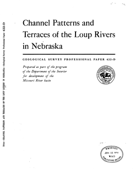 Channel Patterns and Terraces of the Loup Rivers in Nebraska by JAMES C