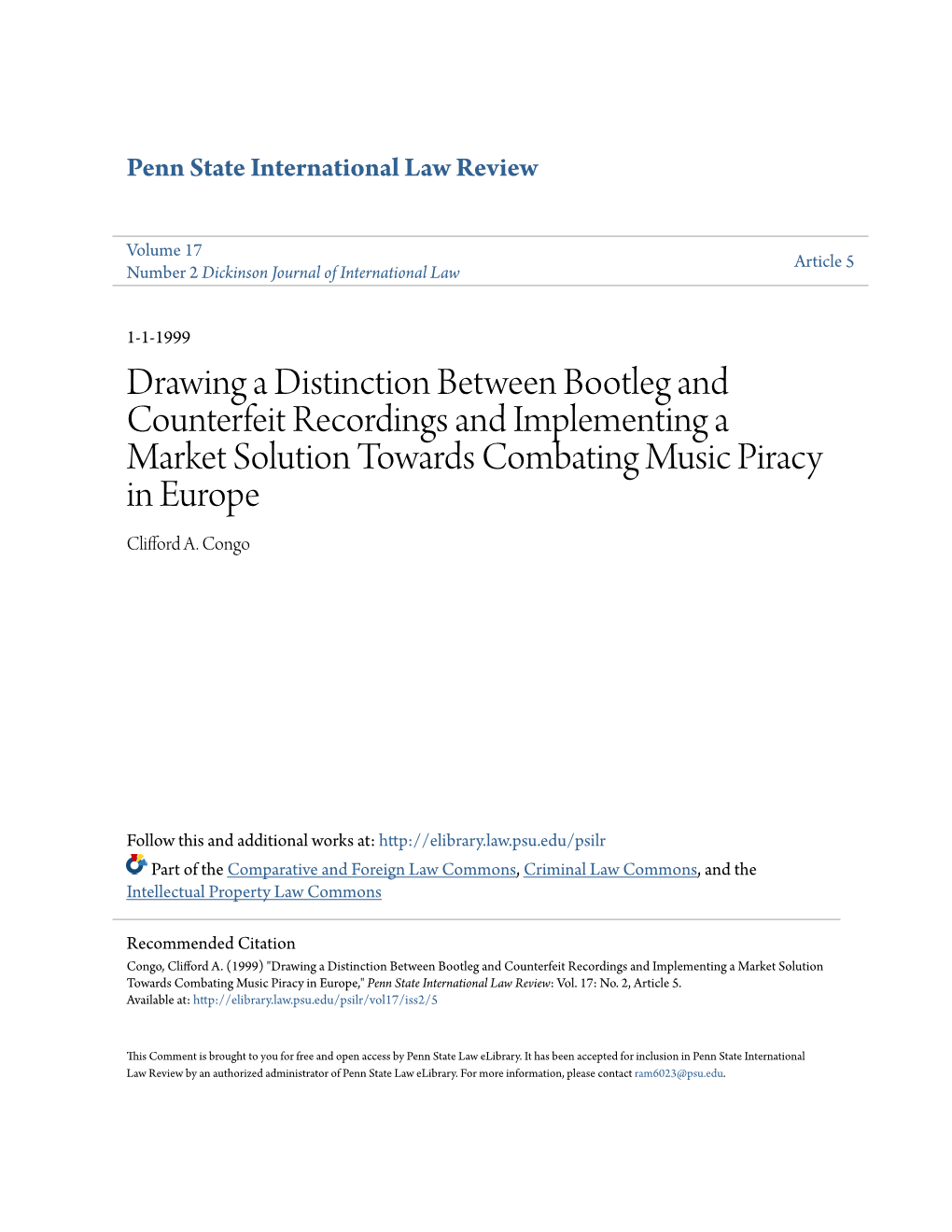 Drawing a Distinction Between Bootleg and Counterfeit Recordings and Implementing a Market Solution Towards Combating Music Piracy in Europe Clifford A