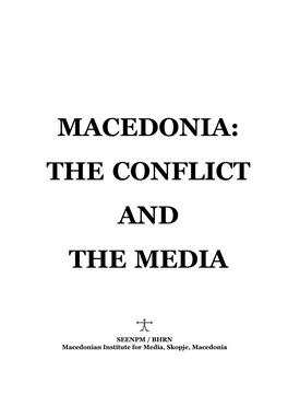 Macedonia: the Conflict and the Media