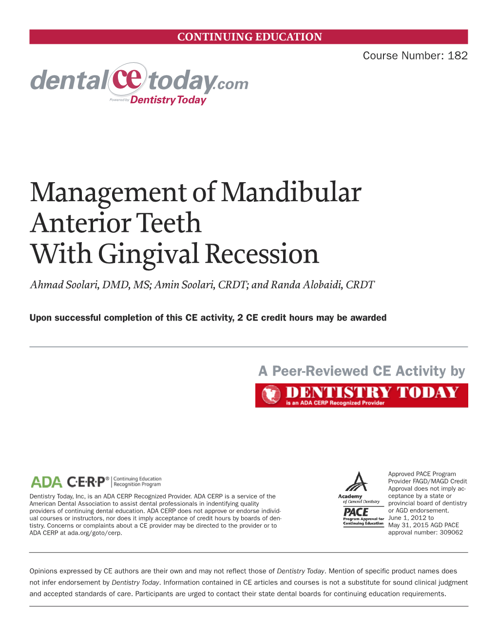 Management of Mandibular Anterior Teeth with Gingival Recession