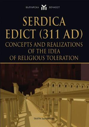 Serdica Еdict (311 AD): Concepts and Realizations of the Idea of Religious Toleration the Book Is Published in 2014