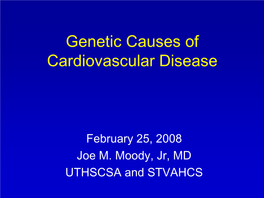 Genetic Causes of Cardiovascular Disease