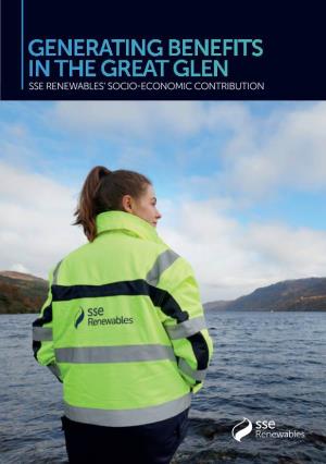 Generating Benefits in the Great Glen Sse Renewables’ Socio-Economic Contribution Generating Benefits in the Great Glen