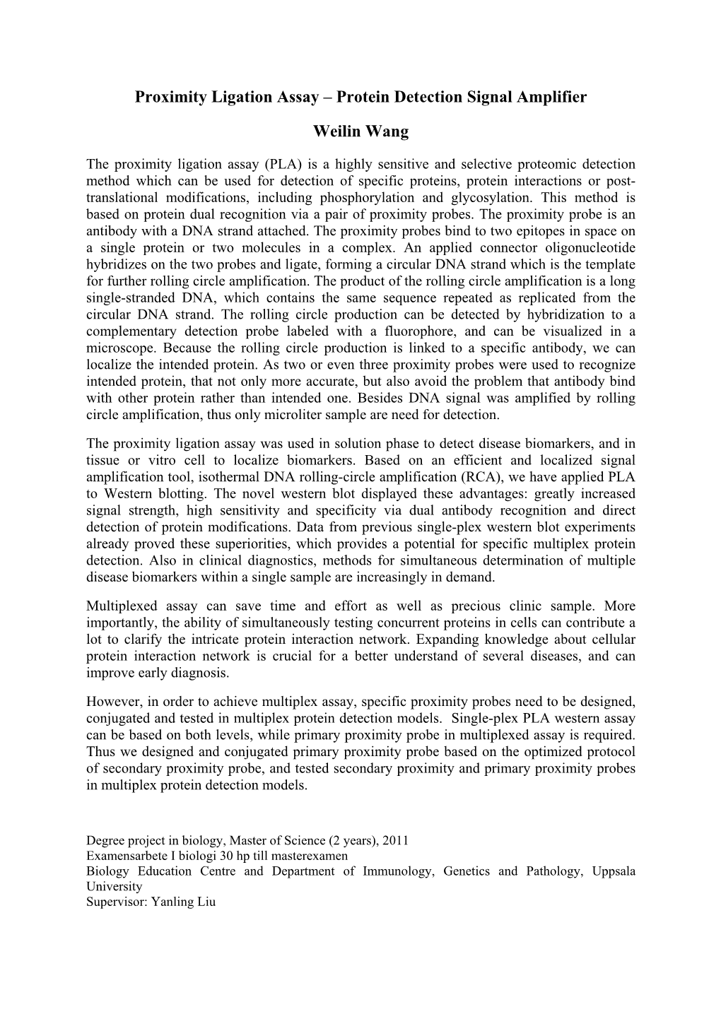 Proximity Ligation Assay – Protein Detection Signal Amplifier Weilin