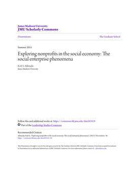 Exploring Nonprofits in the Social Economy: the Social Enterprise Phenomena Kofi .S Adimado James Madison University