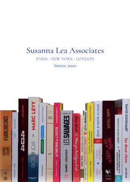 Susanna Lea Associates PARIS - NEW YORK - LONDON Spring 2020 PARIS 28 Rue Bonaparte 34 LANGUAGES 49 LANGUAGES 30 LANGUAGES