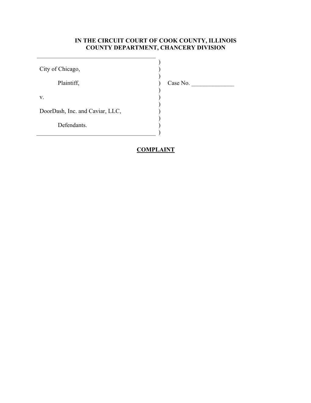 IN the CIRCUIT COURT of COOK COUNTY, ILLINOIS COUNTY DEPARTMENT, CHANCERY DIVISION City of Chicago, Plaintiff, V. Doordash