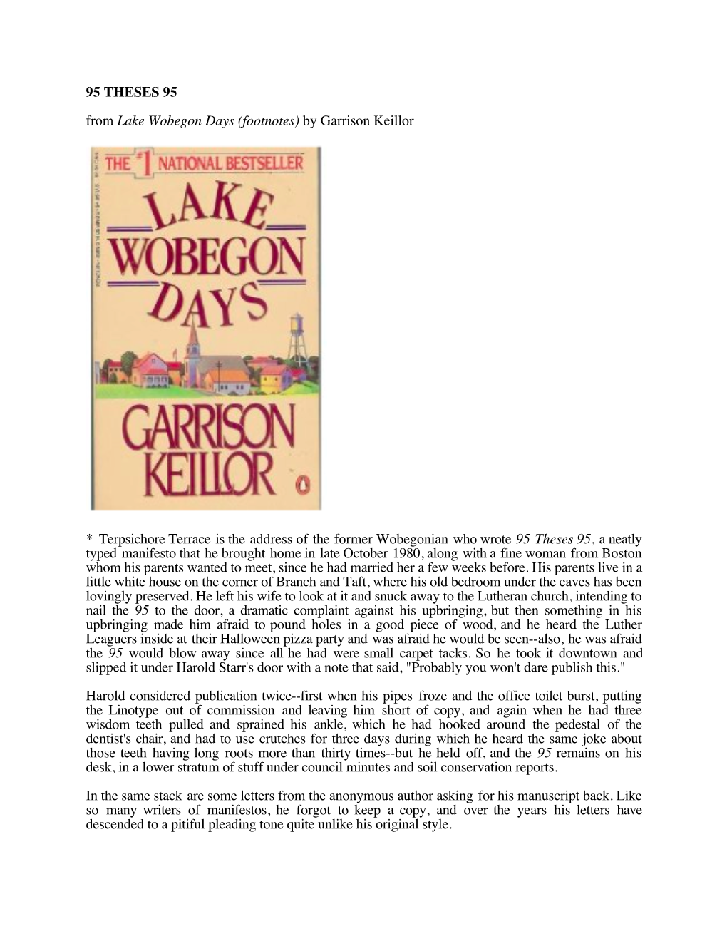 95 THESES 95 from Lake Wobegon Days (Footnotes) by Garrison Keillor