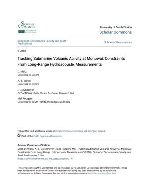 Tracking Submarine Volcanic Activity at Monowai: Constraints from Long‐Range Hydroacoustic Measurements