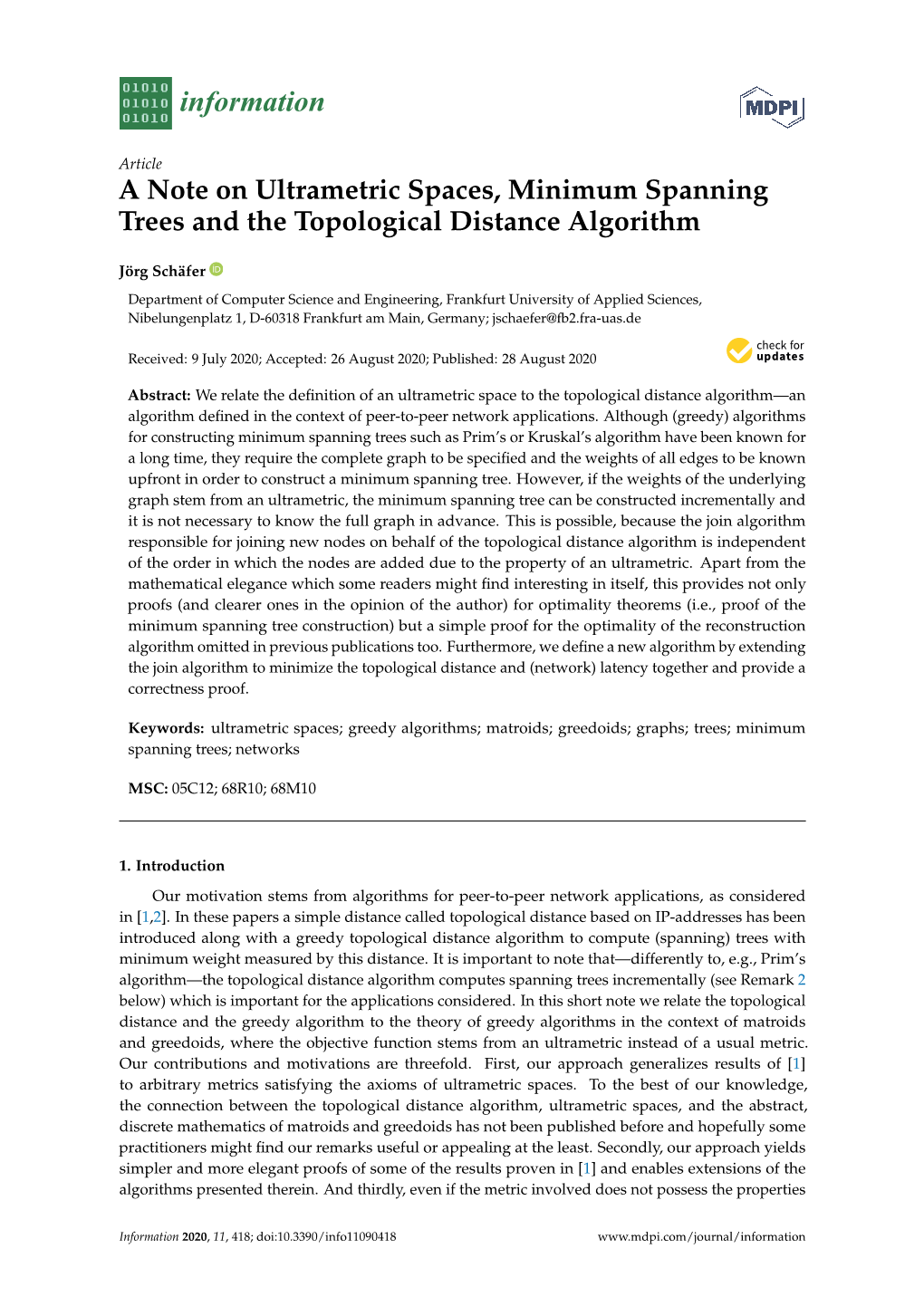 A Note on Ultrametric Spaces, Minimum Spanning Trees and the Topological Distance Algorithm